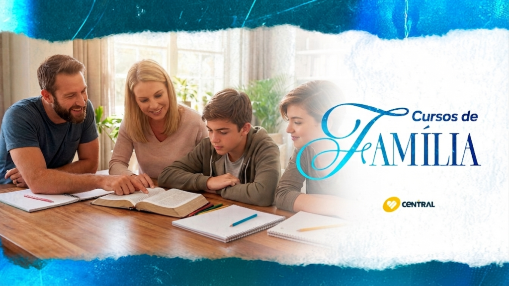 Ministério de Famílias – CURSO ALCANÇANDO O CORAÇÃO DO ADOLESCENTE
