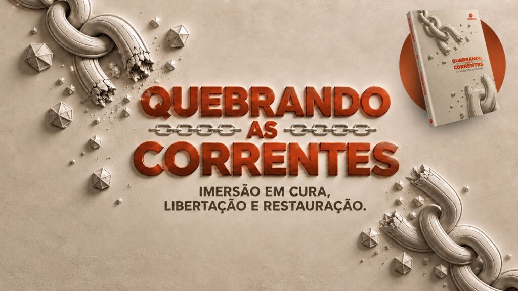 QUEBRANDO AS CORRENTES – A cura da alma aprisionada – IMERSÃO com livro incluso